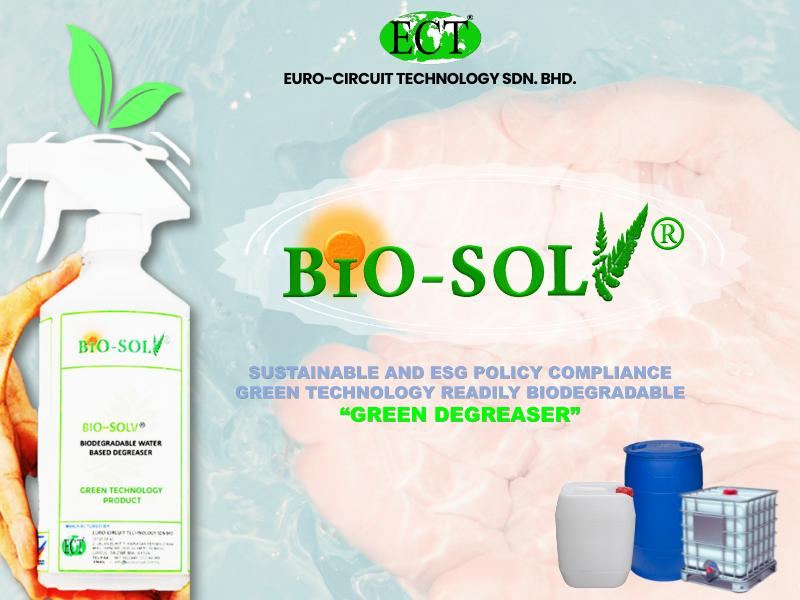 ECT BIO-SOLV® - SUSTAINABLE GREEN TECHNOLOGY, 100% BIODEGRADABLE, FOOD SAFE, NON-CORROSIVE, AND WATER-BASED DEGREASER